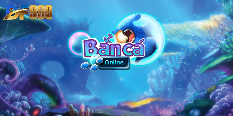 bắn cá Online