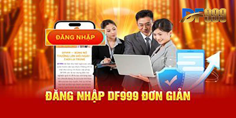 Vì sao người chơi cần phải tiến hành đăng nhập DF999
